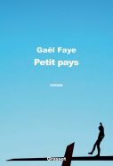 petit-pays-de-gael-faye-ed-grasset-224-pages-18-euros